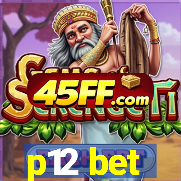 p12 bet
